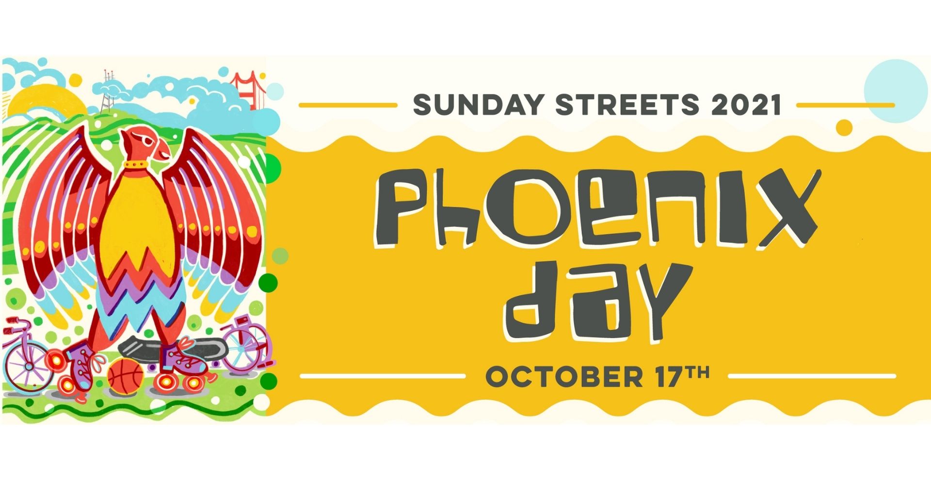 Sunday Streets 2021 Phoenix Day Logo with a yellow banner. The logo is of a brightly colored phoenix roller skating.
