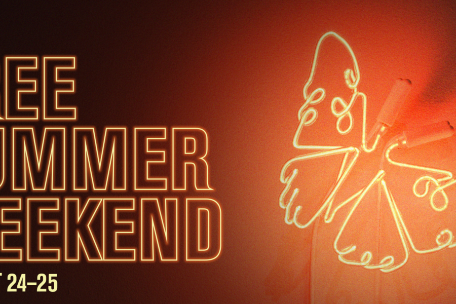 Graphic image that says Free Summer Weekend, August 24-25 and has a neon butterfly